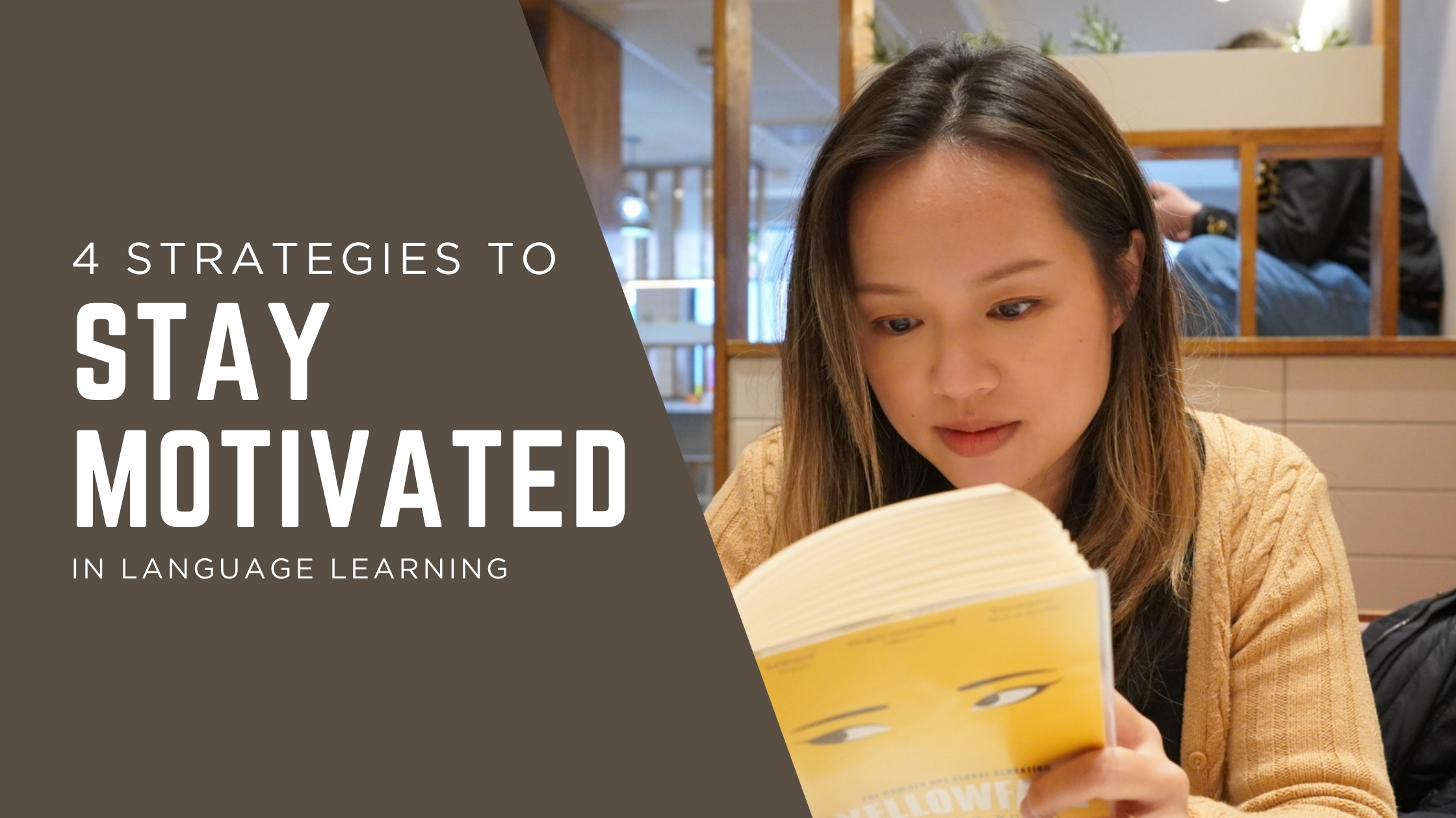 Lost Passion for Language Learning? Try These 4 Strategies!